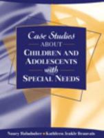 Case Studies about Children and Adolescents with Special Needs with Video Analysis Tool -- Access Card Package 0134591232 Book Cover