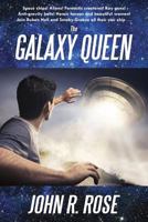 The Galaxy Queen 1539832619 Book Cover