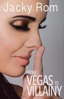From Vegas to Villainy (2) 191644007X Book Cover
