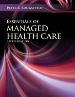 Essentials of Managed Health Care 0834218623 Book Cover