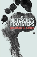 In Nietzsche's Footsteps 1926716485 Book Cover