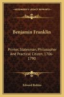Benjamin Franklin 116324581X Book Cover