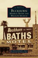 Buckhorn Mineral Baths & Wildlife Museum 1540227200 Book Cover