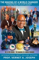 The Making of a World Changer : A Mentorship Guide for World Leaders 1952963907 Book Cover