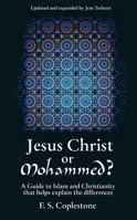 Jesus Christ Or Mohammed 1857925882 Book Cover