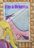 I'm a Dragon B0FKZSF3QS Book Cover