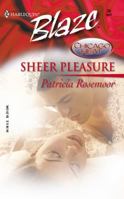 Sheer Pleasure (Chicago Heat) (Harlequin Blaze #35) 0373790392 Book Cover