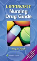 Lippincott Nursing Drug Guide (Lippincott's Nursing Drug Guide) 1469839377 Book Cover