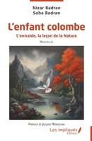 L'enfant colombe: L’entraide, la leçon de la Nature (French Edition) 2385419572 Book Cover