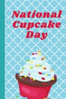 National Cupcake Day: December 15th | Cake | Pastry | Confection | Fairy Cake | Number Cakes | Fondant | Muffins | Bakery 1692031023 Book Cover