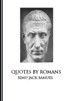 Quotes By Romans 1506046665 Book Cover