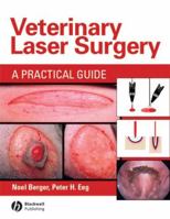 Veterinary Laser Surgery: A Practical Guide 081380678X Book Cover