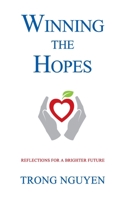 Winning The Hopes: Reflections For A Brighter Future 0998570257 Book Cover
