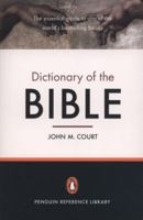 The Penguin Dictionary of the Bible 0141015330 Book Cover