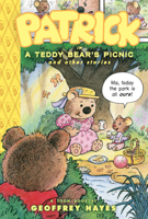 Patrick in a Teddy Bear's Picnic and Other Stories 1935179098 Book Cover