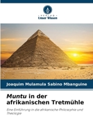 Muntu in der afrikanischen Tretmühle (German Edition) 6207879821 Book Cover