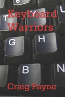 Keyboard Warriors B0857BKQYR Book Cover