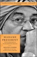 Madame President: The Extraordinary Journey of Ellen Johnson Sirleaf 1451697368 Book Cover