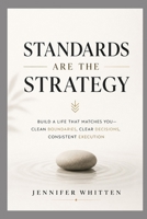 STANDARDS ARE THE STRATEGY B0GYLGMCXZ Book Cover