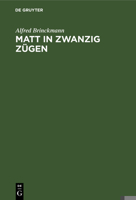 Matt in zwanzig Zügen 3112307089 Book Cover