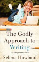 The Godly Approach to Writing 1414119003 Book Cover