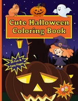 Cute Halloween Coloring Book: An Easy Coloring Book for Kids! B0BGZ54VQY Book Cover