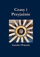 Czasy I Przyja Nie 8322731558 Book Cover