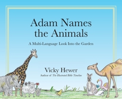Adam Names the Animals: A Multi-Language Look Into the Garden B0GZ1PKBC1 Book Cover