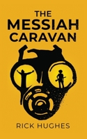 The Messiah Caravan B087CQ39J2 Book Cover