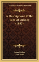 A Description of the Isles of Orkney 0342082124 Book Cover