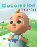 Cocomelon Coloring Book: Cocomelon Great Coloring book for kids, Quality illustrations of Cocomelon for stress relieving and relaxation B08ZD8T7R8 Book Cover