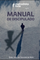 Manual de Discipulado Metodista Livre B0C1HVPCXV Book Cover