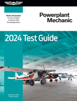 2024 Powerplant Mechanic Test Guide: Study and prepare for your aviation mechanic FAA Knowledge Exam 1644253216 Book Cover