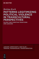 Patterns Legitimizing Political Violence in Transcultural Perspectives 1614515778 Book Cover