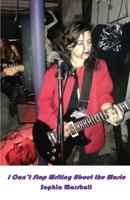 I Can't Stop Writing About the Music B0BLRCXMVX Book Cover