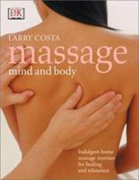 Massage Mind and Body 0789496364 Book Cover