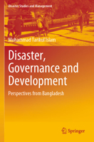 Disaster, Governance and Development: Perspectives from Bangladesh 981991633X Book Cover