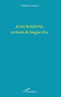 Jean Boudou, écrivain de langue d'Oc 2747541274 Book Cover