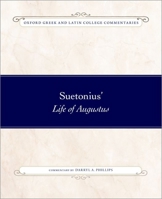 Suetonius' Life of Augustus 0199392382 Book Cover