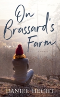 On Brassard's Farm 1982546468 Book Cover