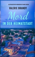 Mord in der Heimatstadt (Die Privatdetektiv-Krimiserie mit Annie Hudson) (German Edition) 1964161991 Book Cover