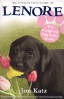 Lenore, The Hungriest Dog in the World 1849415544 Book Cover