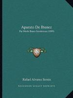Aparato De Ibanez: Par Medir Bases Geodesicas (1889) 1160791015 Book Cover