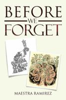 Before We Forget 1984572989 Book Cover