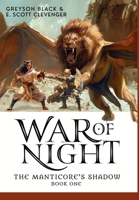 War of Night (The Manticore's Shadow) B0D5TB58VK Book Cover