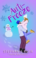 Anti-Freeze: A New Zealand snowed-in novella (Boutique Series) 106706446X Book Cover