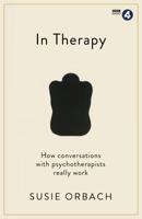 In Therapy: How Conversations With Psychotherapists Really Work 1781257531 Book Cover