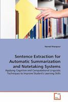 Sentence Extraction for Automatic Summarization and Notetaking Systems 363932997X Book Cover