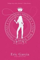 Cassandra French's Finishing School for Boys 0060781319 Book Cover