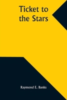 Ticket to the Stars 9357933492 Book Cover